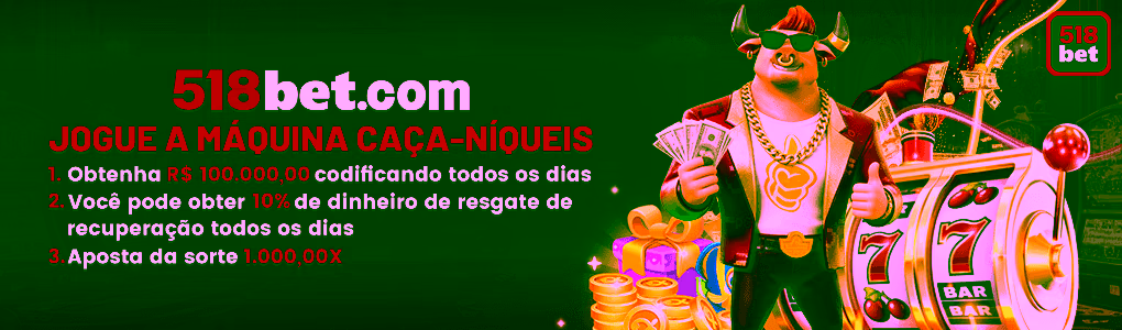 518bet.com - aproveitar avançada interface premium online